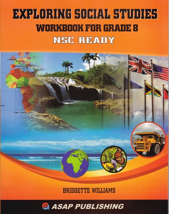 Exploring Social Studies Workbook for grade 8 NSC Ready