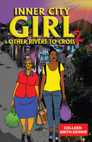 INNER CITY GIRL 2: OTHER RIVERS TO CROSS