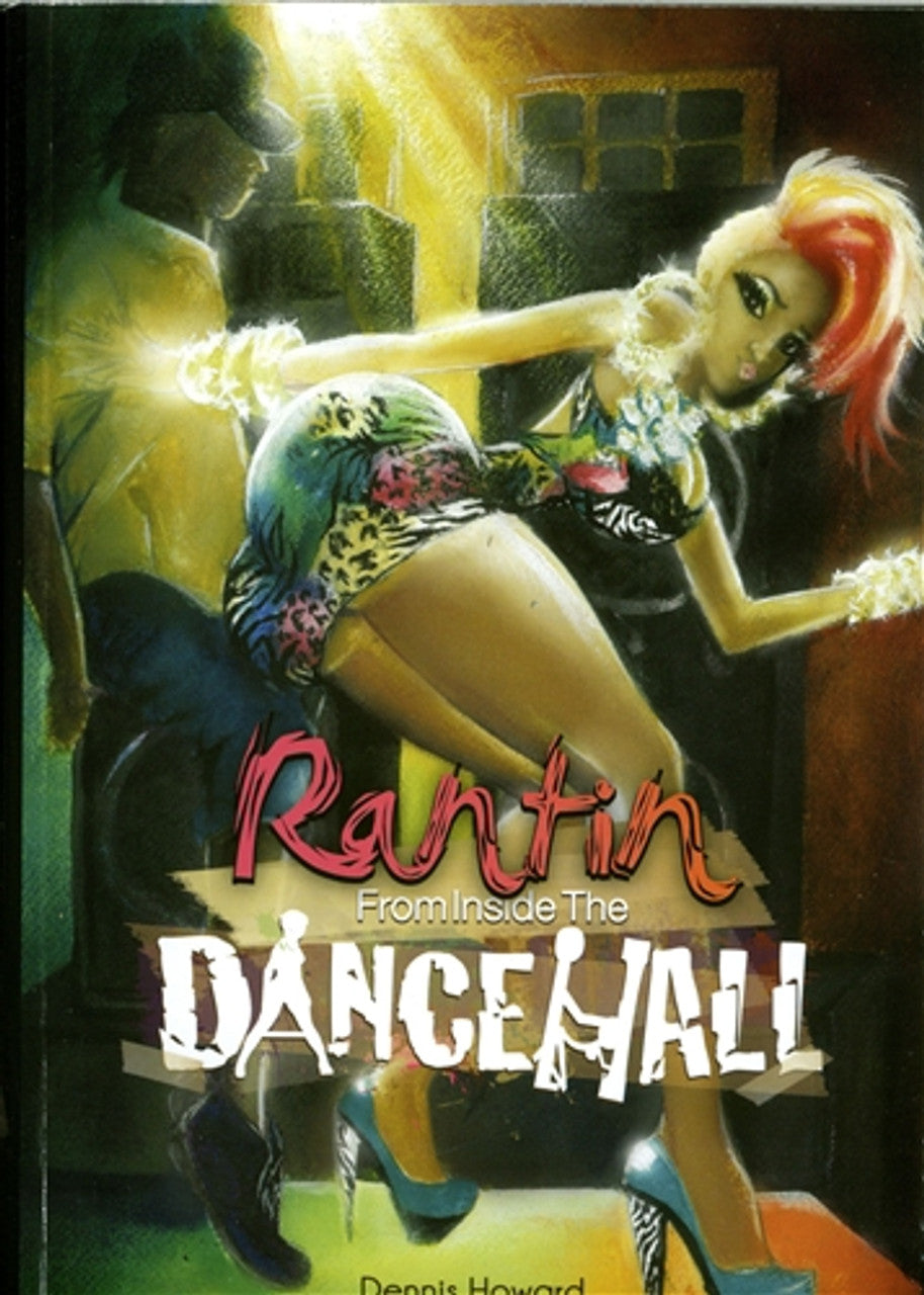 Rantin From Inside The Dancehall