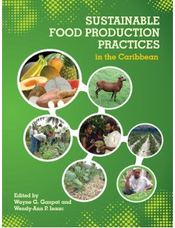 SUSTAINABLE FOOD PRODUCTION PRACTICES IN THE CARIB VOLUME 1