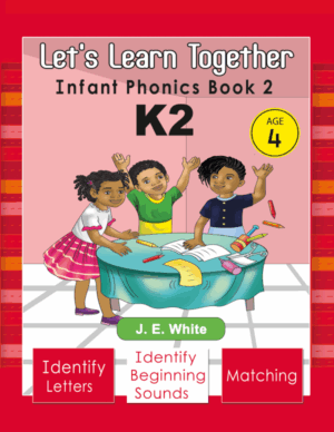 LET'S LEARN TOGETHER - INFANT PHONICS BOOK 2 K2