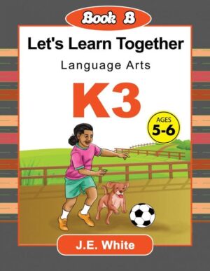 LET'S LEARN TOGETHER - LANGUAGE ATRS K3 BOOK B