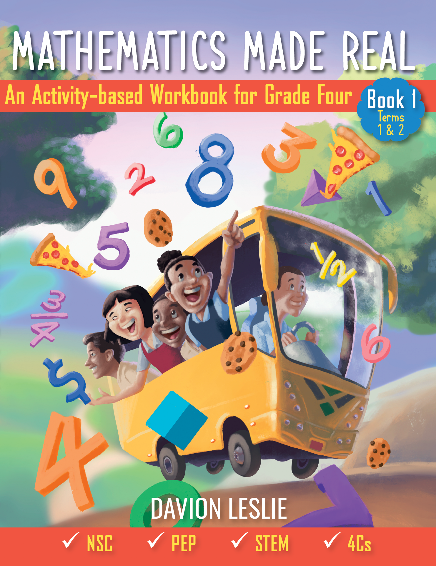 MATHEMATICS MADE REAL WORKBOOK FOR GRADES 4 BOOK 1