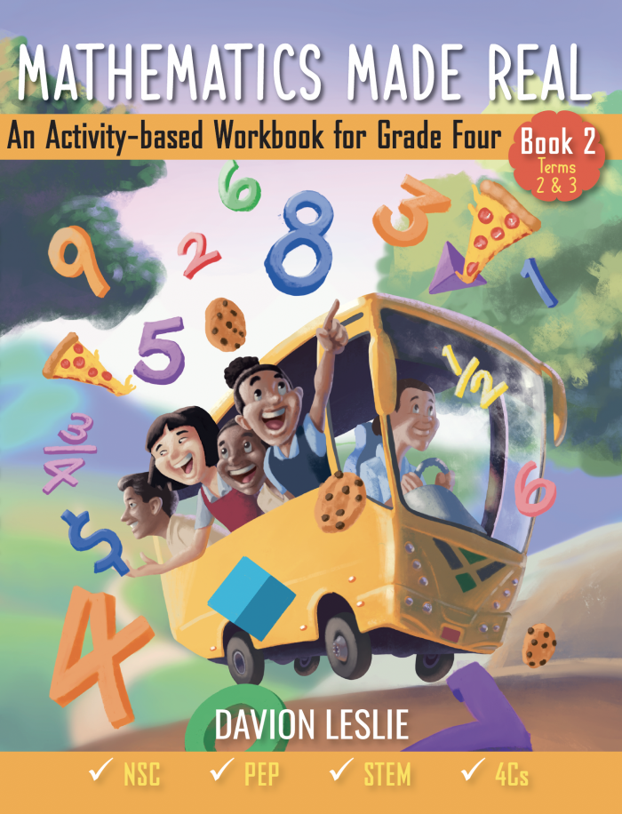 MATHEMATICS MADE REAL WORKBOOK FOR GRADES 4 BOOK 2