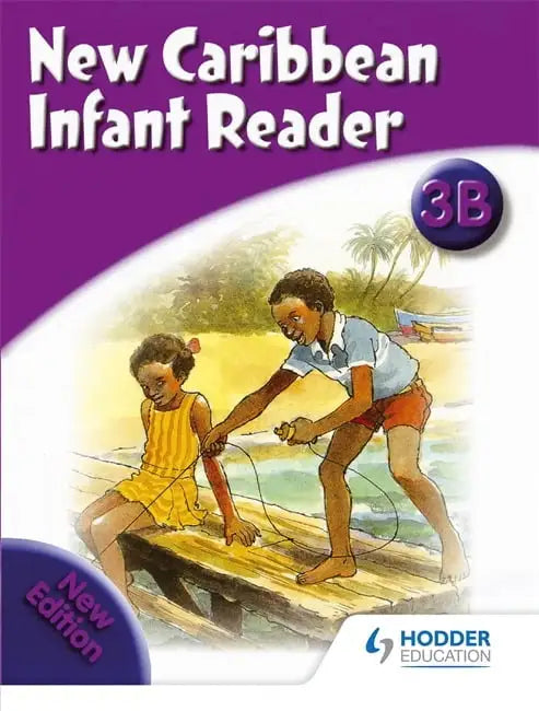 New Caribbean Infant Readers Book 3B