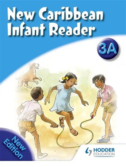 New Caribbean Infant Readers Book 3A