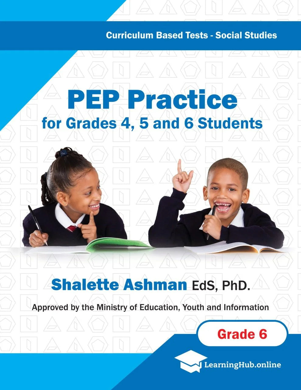 PEP Practice Grade 6 Curriculum Based Tests: Social Studies