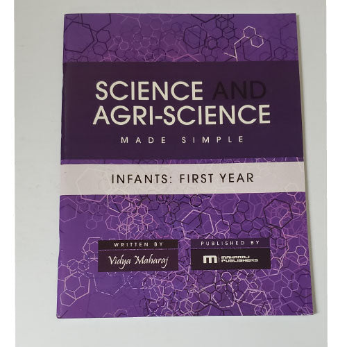 SCIENCE AND AGRI-SCIENCE MADE SIMPLE - INFANTS: 1