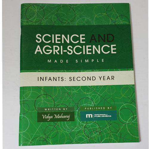 SCIENCE AND AGRI-SCIENCE MADE SIMPLE - INFANTS: 2