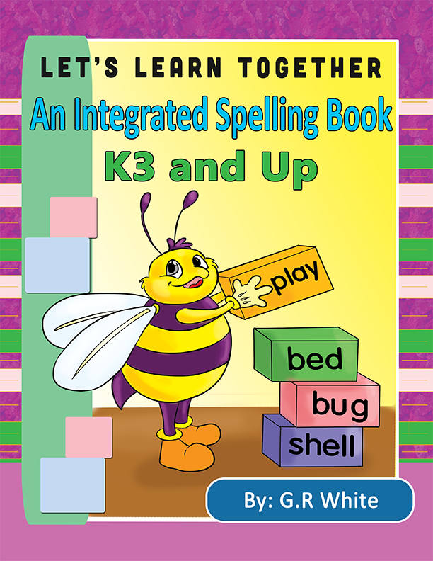 LET'S LEARN TOGETHER - SPELLING BOOK K3 AND UP