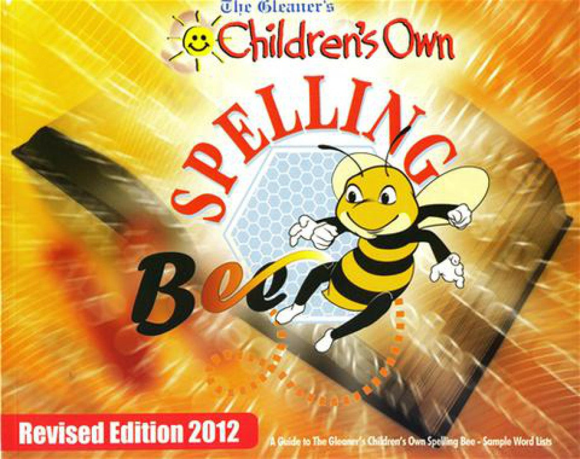 THE GLEANER - CHILDREN'S OWN SPELLING BEE BOOK