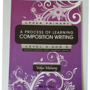 A PROCESS OF LEARNING COMPOSITION WRITING - LEVEL 4 & 5