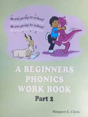 A BEGINNERS PHONICS WORKBOOK PART 2
