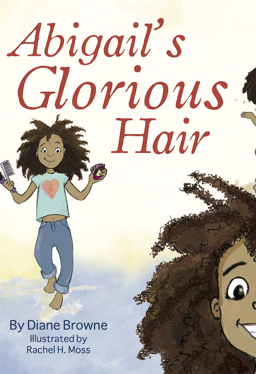 ABIGAIL'S GLORIOUS HAIR