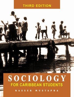 SOCIOLOGY FOR CARIBBEAN STUDENTS 3RD ED