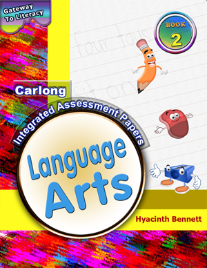 CARLONG INTEGRATED ASSESSMENT PAPERS BOOK 2 - LANGUAGE ARTS