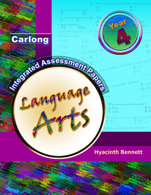 CARLONG INTEGRATED ASSESSMENT PAPERS BOOK 4 - LANGUAGE ARTS