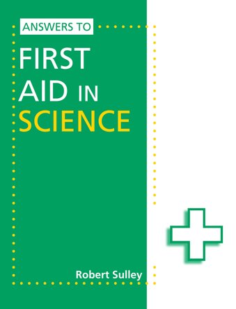 First Aid in Science Answers