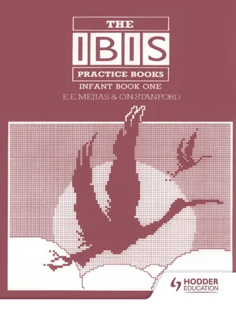 THE NEW IBIS READERS INFANT PRACTICE BOOK 1