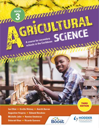 AGRICULTURAL SCIENCE A COURSE FOR SECONDARY SCHOOLS IN THE CARIBBEAN BOOK 3