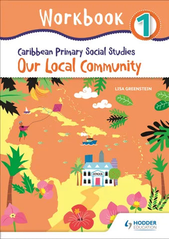 Caribbean Primary Social Studies Workbook 1