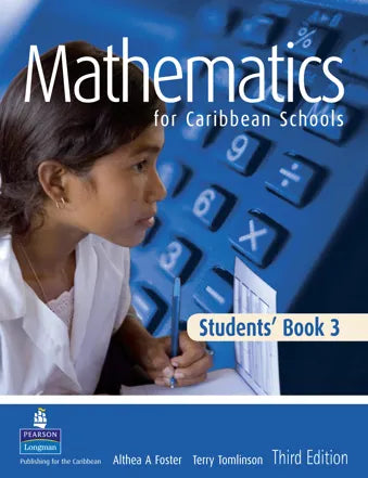 MATHEMATICS FOR CARIBBEAN SCHOOLS STUDENTS BOOK 3