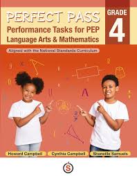 PERFECT PASS PT FOR PEP GRADE 4: LANGUAGE ARTS & MATHEMATICS