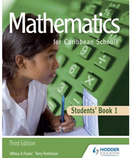 MATHEMATICS FOR CARIBBEAN SCHOOLS STUDENTS BOOK 1