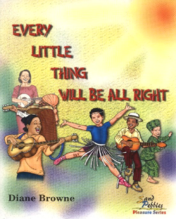 SAND PEBBLES PLEASURE SERIES: EVERY LITTLE THING WILL BE ALL RIGHT