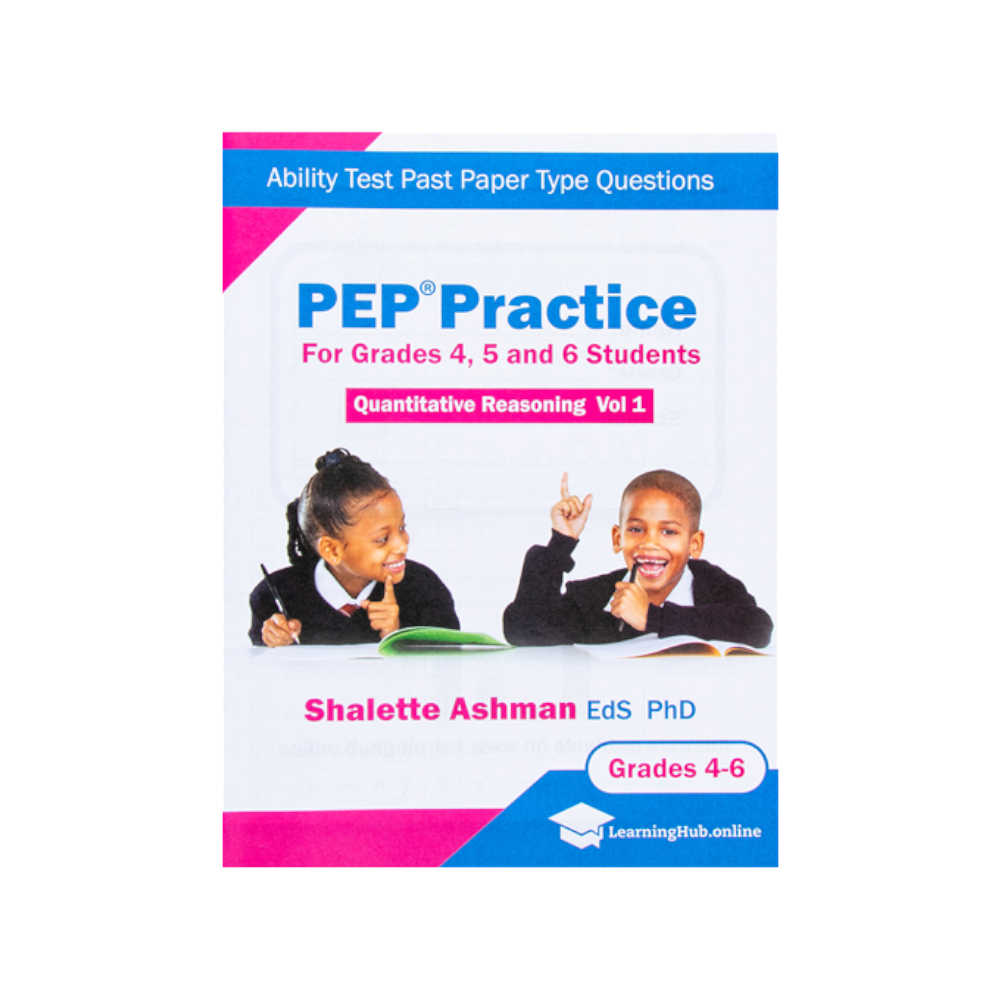 PEP Practice for grades 4-6 Quantitative Reasoning Vol 1