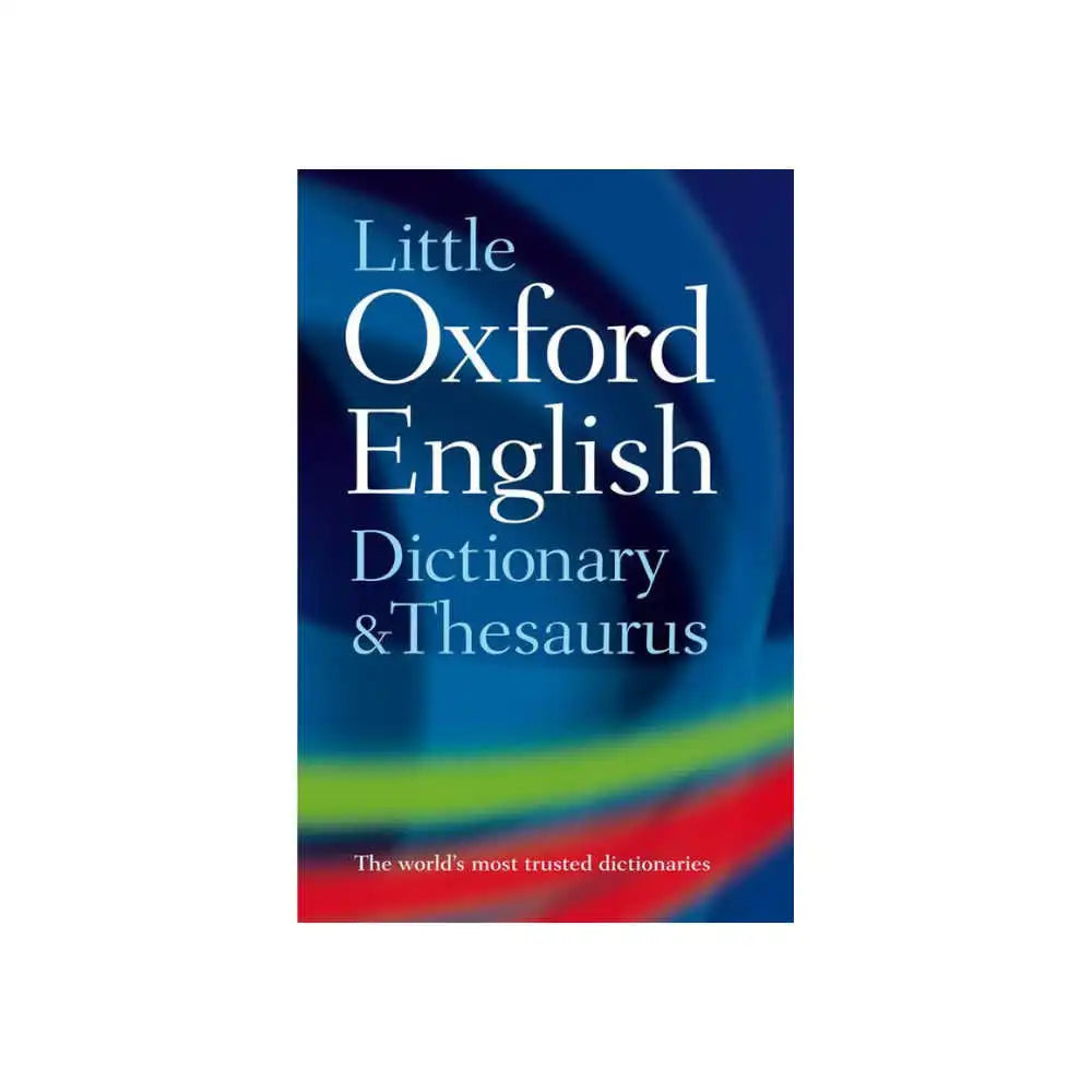 LITTLE OXFORD ENGLISH DICTIONARY & THESAURUS