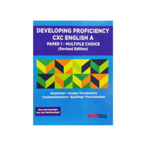 DEVELOPING PROFICIENCY IN CXC ENGLISH A