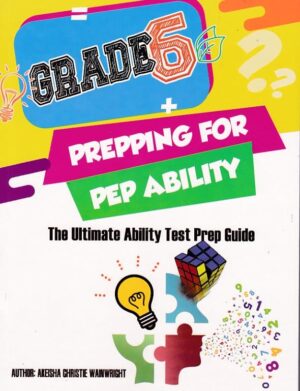 PREPPING FOR PEP ABILITY TEST GRADE 6