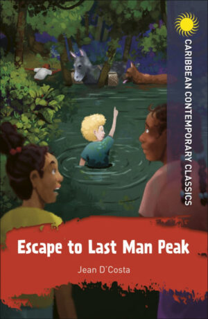 CARIBBEAN CONTEMPORARY CLASSICS: ESCAPE TO LAST MAN PEAK