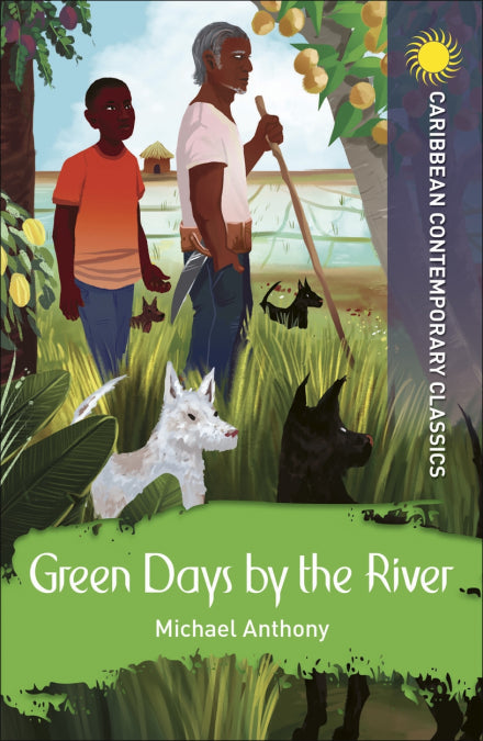 CARIBBEAN CONTEMPORARY CLASSICS: GREEN DAYS BY THE RIVER