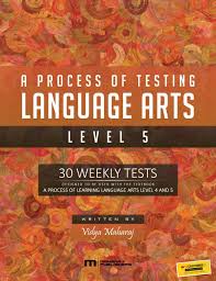 A PROCESS OF TESTING LANGUAGE ARTS - LEVEL 5