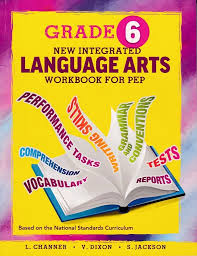 GRADE 6 NEW INTEGRATED LANGUAGE ARTS WORK BOOK FOR PEP