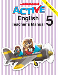 ACTIVE ENGLISH TEACHERS MANUAL 5 REVISED EDITION