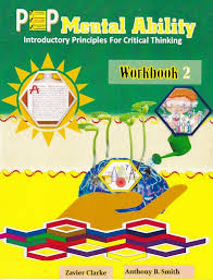 PEP MENTAL ABILITY INTRODUCTORY PRINCIPLES FOR CRITICAL THINKING WORKBOOK 2