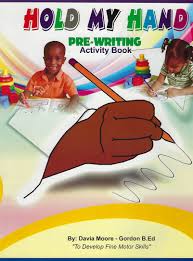 HOLD MY HAND PRE-WRITING ACTIVITY BOOK