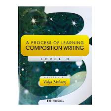 A PROCESS OF LEARNING COMPOSITION WRITING - LEVEL 3
