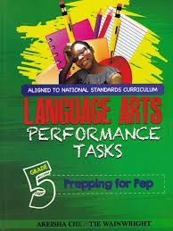 PREPPING FOR PEP LANGUAGE ARTS GRADE 5 PERFORMANCE TASK