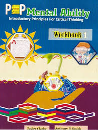 PEP MENTAL ABILITY INTRODUCTORY PRINCIPLES FOR CRITICAL THINKING WORKBOOK 1