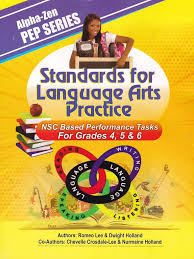 ALPHA-ZEN PEP STANDARDS FOR LANGUAGE ARTS PRACTICE GRADES 4,5 & 6