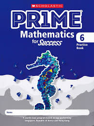 PRIME MATHEMATICS FOR SUCCESS PRACTICE BOOK 6