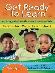 GET READY TO LEARN: AN INTEG. APPROACH WKBK FOR 4 YR OLDS, TERM 1