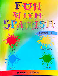 FUN WITH SPANISH (LEVEL 1