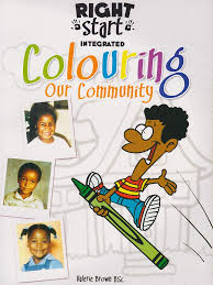 RIGHT START INTEGRATED COLOURING - OUR COMMUNITY