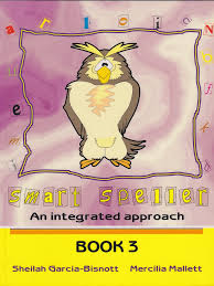 SMART SPELLER: AN INTEGRATED APPROACH BOOK 3