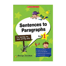 SENTENCES TO PARAGRAPHS BOOK 1